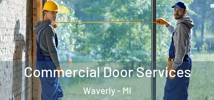  Commercial Door Services Waverly - MI