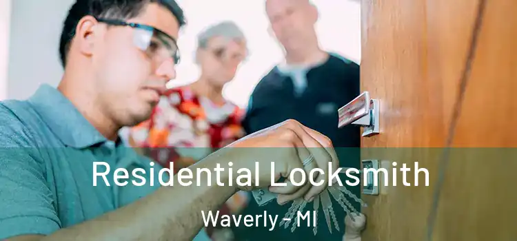  Residential Locksmith Waverly - MI