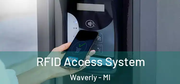  RFID Access System Waverly - MI
