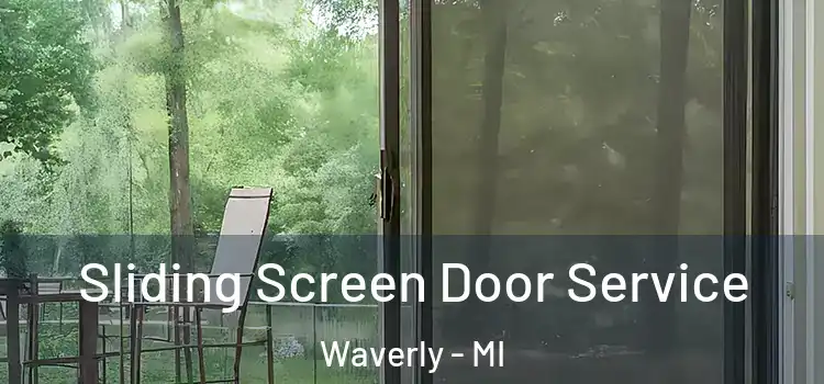 Sliding Screen Door Service Waverly - MI