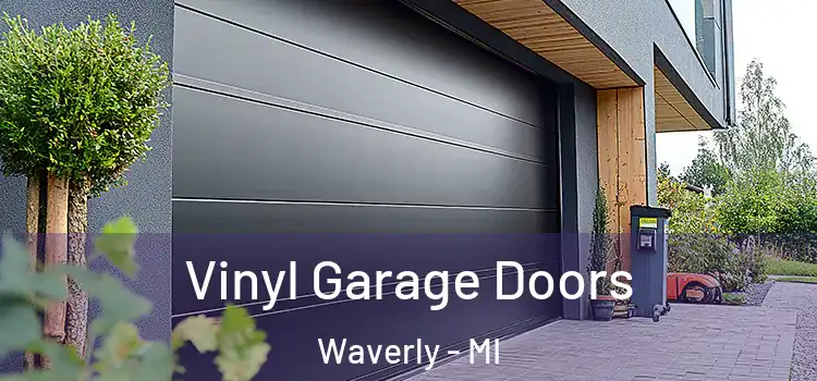  Vinyl Garage Doors Waverly - MI